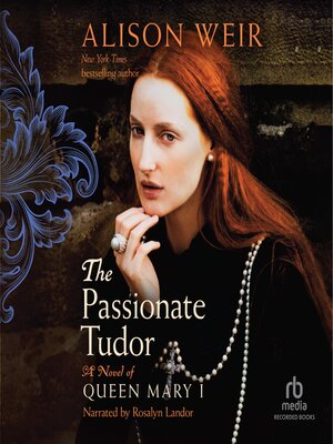 cover image of The Passionate Tudor